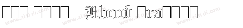 FSP DEMO   Blood Ora字体转换